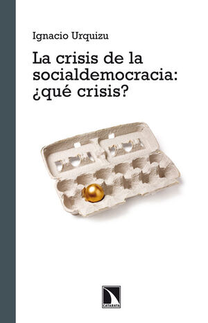 LA CRISIS DE LA SOCIALDEMOCRACIA