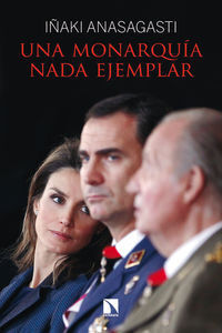 MONARQUÍA NADA EJEMPLAR, UNA
