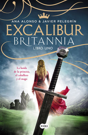 BRITANNIA. Nº1: EXCALIBUR
