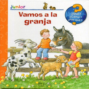 VAMOS A LA GRANJA ¿QUE? ¿COMO? ¿POR QUE?