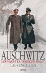 AUSCHWITZ. LOS NAZIS Y LA 'SOLUCION FINAL'