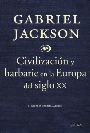 CIVILIZACION Y BARBARIE EN EL SIGLO XX