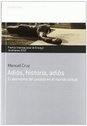 ADIÓS, HISTORIA, ADIÓS