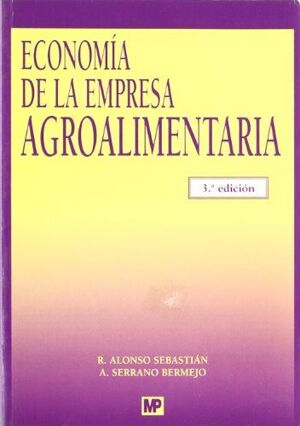 ECONOMÍA DE LA EMPRESA AGROALIMENTARIA (ADAPTADO AL NUEVO PL AN GENERAL CONTABLE