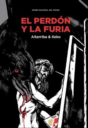 PERDÓN Y LA FURIA, EL