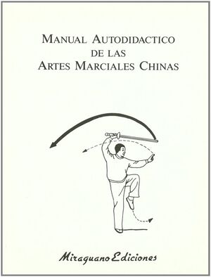 MANUAL AUTODIDÁCTICO ARTES MARCIALES CHINAS
