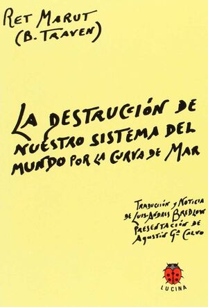 LA DESTRUCCIÓN DE NUESTRO SISTEMA DEL MUNDO POR LA CURVA DE MAR