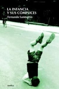 INFANCIA Y SUS COMPLICES, LA