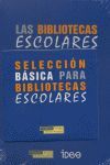 BIBLIOTECAS ESCOLARES EN ESPAÑA, LAS. ANÁLISIS Y RECOMENDACIONES