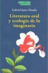 LITERATURA ORAL Y ECOLOGÍA DE LO IMAGINARIO