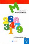 MATEMÁTICAS  9 - DIVISIONES POR UNA CIFRA