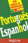 GUÍA PRÁCTICA DE CONVERSACIÓN PORTUGUES ESPAÑOL