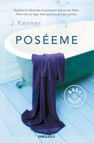 TRILOGÍA STARK. Nº2: POSÉEME