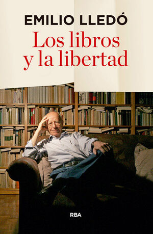 LIBROS Y LA LIBERTAD, LOS