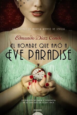 HOMBRE QUE AMÓ A EVE PARADISE, EL