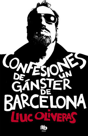 CONFESIONES DE UN GÁNGSTER DE BARCELONA