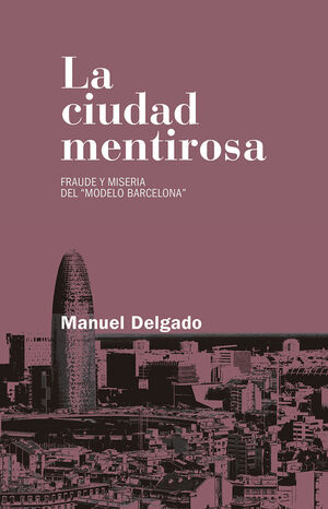 CIUDAD MENTIROSA, LA