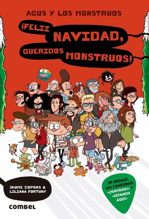 AGUS Y LOS MONSTRUOS. Nº9: ¡FELIZ NAVIDAD, QUERIDOS MONSTRUOS!
