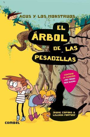 AGUS Y LOS MONSTRUOS. Nº11: EL ÁRBOL DE LAS PESADILLAS