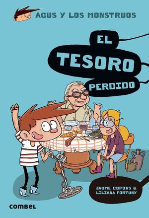 AGUS Y LOS MONSTRUOS. Nº12:EL TESORO PERDIDO