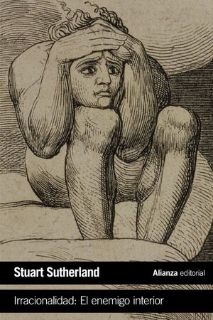 IRRACIONALIDAD: EL ENEMIGO INTERIOR