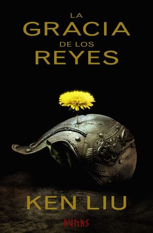 LA GRACIA DE LOS REYES (DINASTÍA DEL DIENTE DE LEÓN 1)