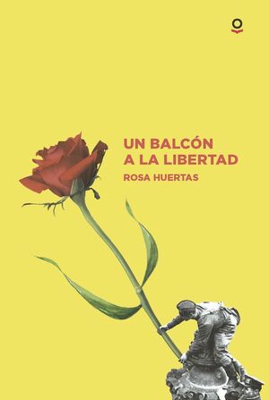 BALCÓN A LA LIBERTAD, UN