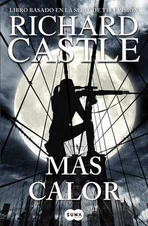 MÁS CALOR. SERIE CASTLE. Nº8