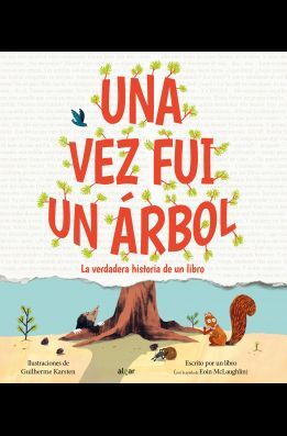 UNA VEZ FUI UN ÁRBOL