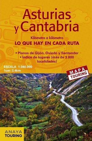 MAPA DE CARRETERAS ASTURIAS Y CANTABRIA (DESPLEGABLE), ESCALA 1:340.000 2018