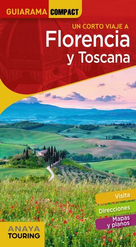 UN CORTO VIAJE A FLORENCIA Y TOSCANA 2020