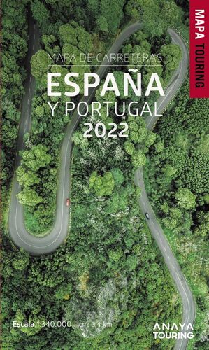 MAPA 2022 DE CARRETERAS DE ESPAÑA Y PORTUGAL 1:340.000