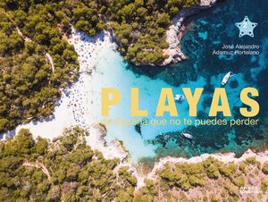 PLAYAS DE ESPAÑA QUE NO TE PUEDES PERDER 2022