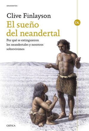 EL SUEÑO DEL NEANDERTAL