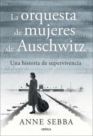 LA ORQUESTA DE MUJERES DE AUSCHWITZ