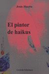 PINTOR DE HAIKUS, EL