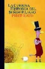 LA CURIOSA HISTORIA DEL SEÑOR PÁJARO