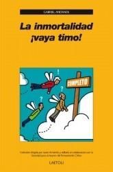 LA INMORTALIDAD ¡VAYA TIMO!