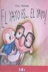 EL YAYO ES... EL YAYO