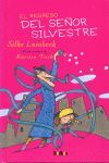 EL REGRESO DEL SEÑOR SILVESTRE