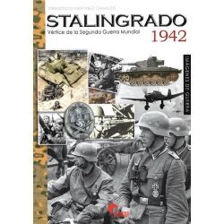 STALINGRADO 1942. VÉRTICE DE LA SEGUNDA GUERRA MUNDIAL