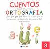 CUENTOS PARA APRENDER ORTOGRAFÍA Nº3