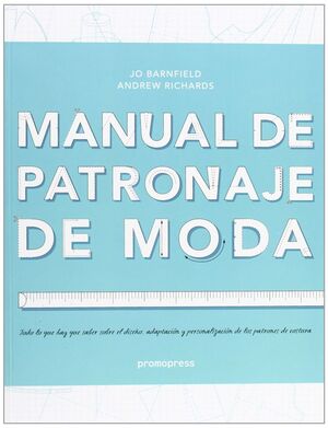 MANUAL DE PATRONAJE DE MODA