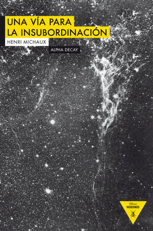 VÍA PARA LA INSUBORDINACIÓN, UNA