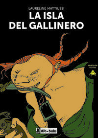 LA ISLA DEL GALLINERO