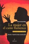 MUJER EN EL CANTE FLAMENCO, LA