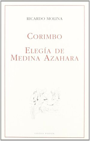 CORIMBO / ELEGIA DE MEDINA AZAHARA