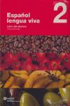 ESPAÑOL LENGUA VIVA 2 LIBRO+CD