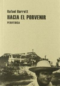 HACIA EL PORVENIR