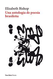 ANTOLOGÍA DE POESÍA BRASILEÑA, UNA